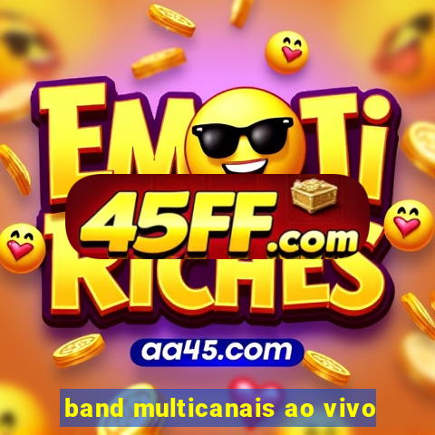 band multicanais ao vivo